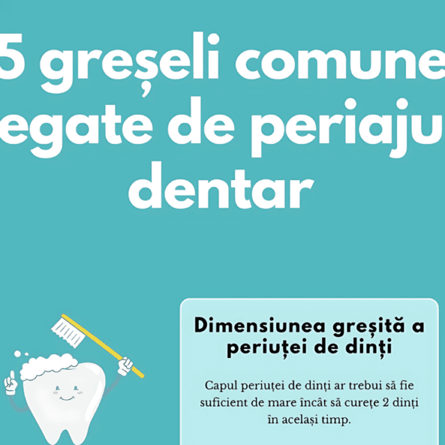 5 Greșeli Comune Legate de Periajul Dentar